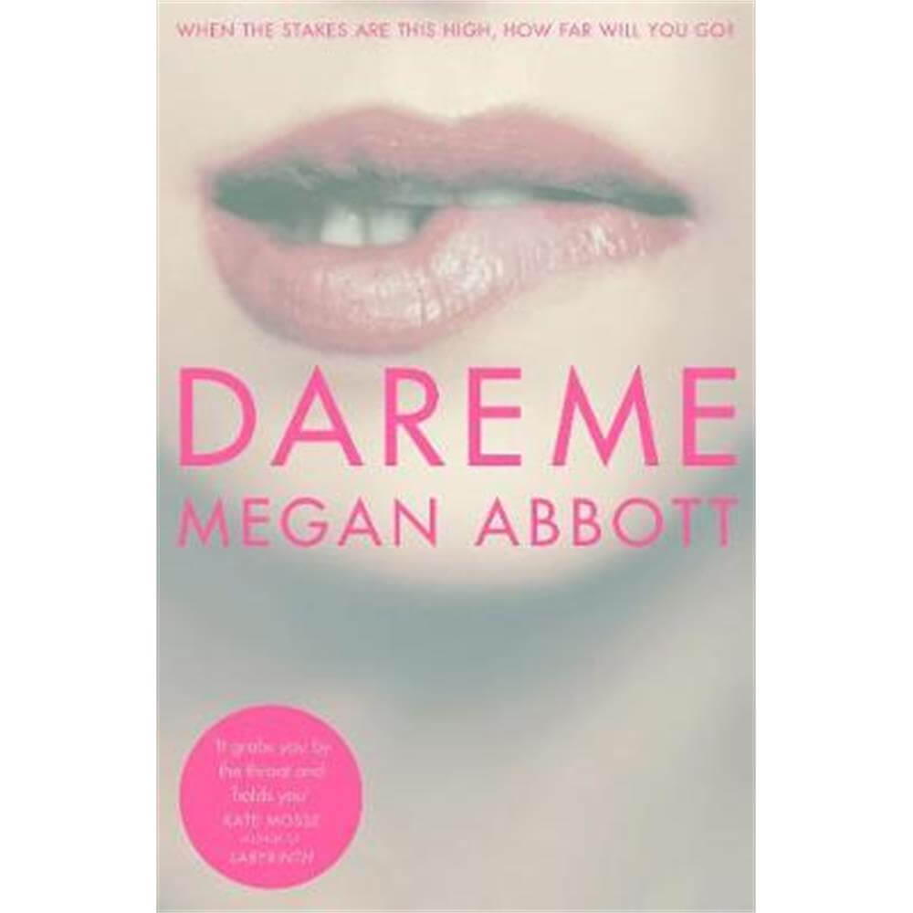 Dare Me (Paperback) - Megan Abbott